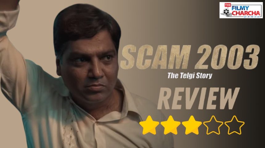 Scam 2003, The Telgi Story Review